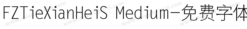 FZTieXianHeiS Medium字体转换